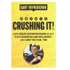 Crushing It! by Gary Vaynerchuk [Paperback Book]