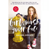 Girl, Wash Your Face by Rachel Hollis [Paperback Book]