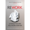 ReWork : Change the Way You Work Forever [Paperback Book]