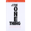 The One Thing : The Surprisingly Simple Truth Behind Extraordinary Results